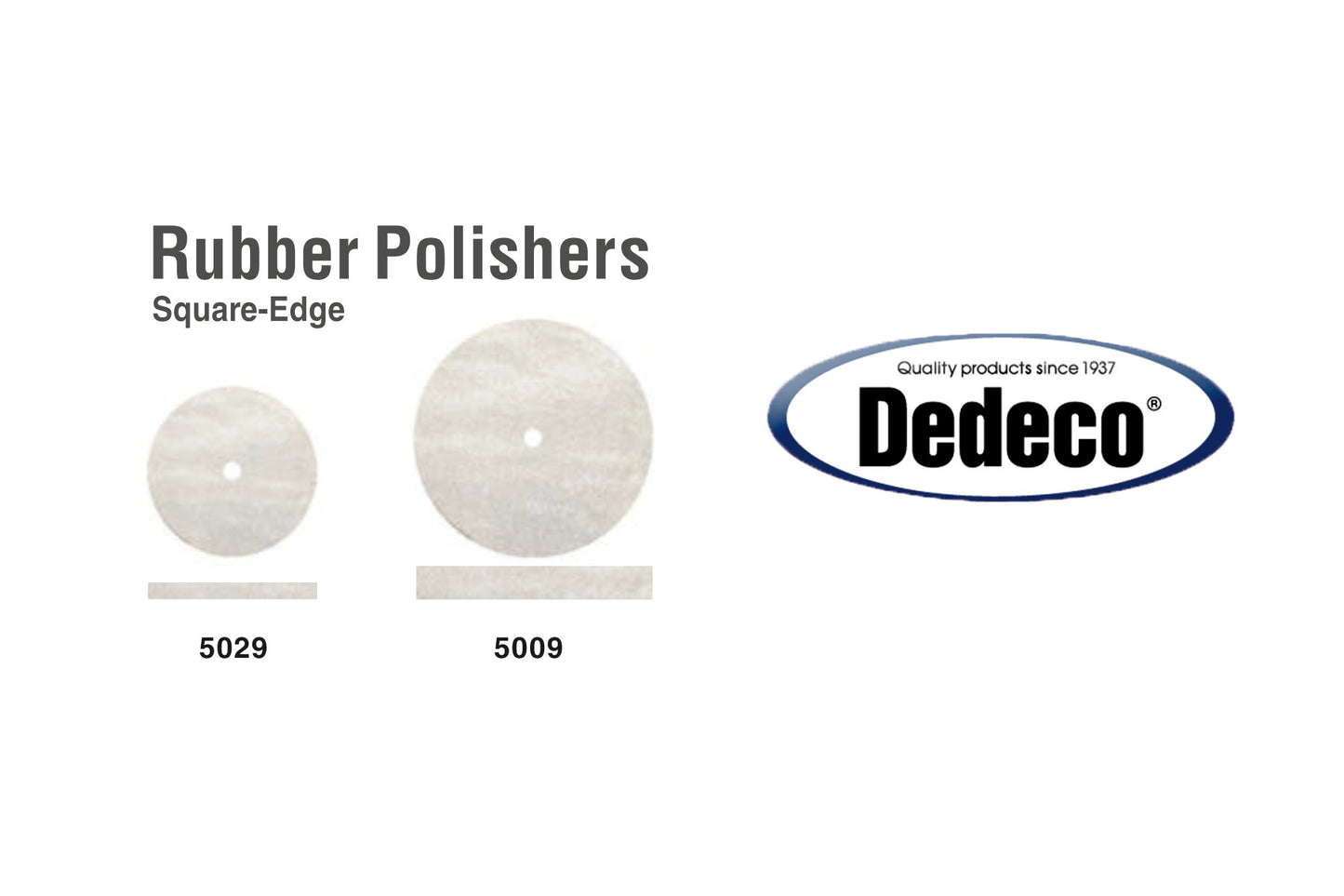 Dedeco Rubber Polishers